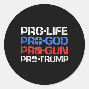 Pro-Life Pro-Gott Pro-Waffe Pro-Trump Runder Aufkleber