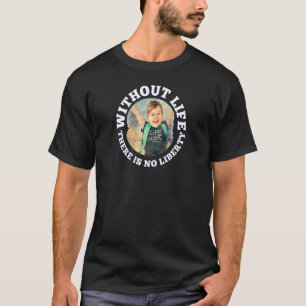 Pro Life Prolife Movement Pro Life Generation 33 T-Shirt