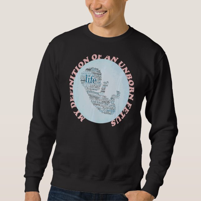 Pro Life Sweatshirt (Vorderseite)
