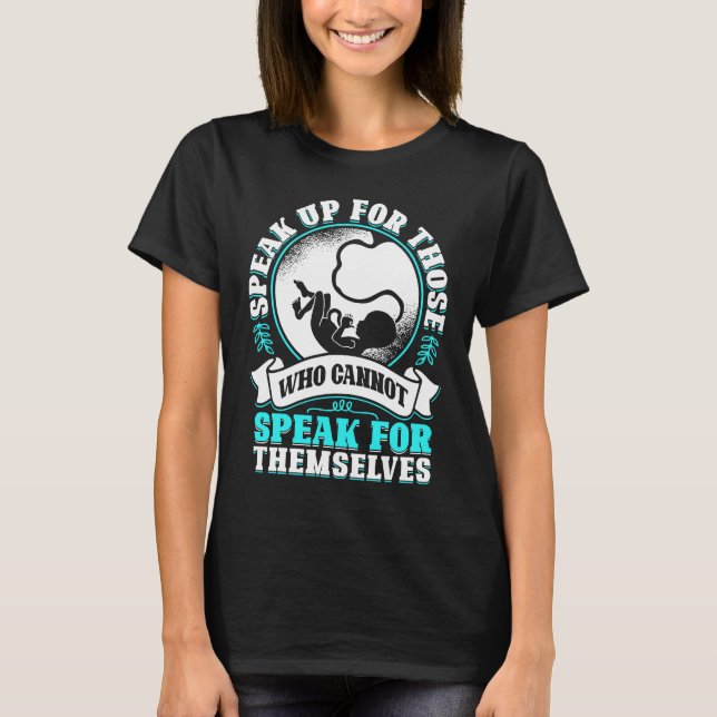 Pro Life Ungeborene Anti-Abortion 1 T-Shirt (Vorderseite)