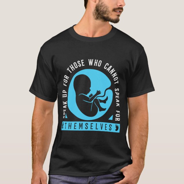Pro Life Ungeborene Anti-Abortion T-Shirt (Vorderseite)