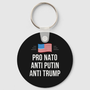 Pro Nato - Anti Putin - Anti Trump - , Klein Schlüsselanhänger
