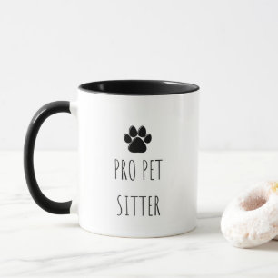 'Pro Pet Sitter' Für Hundebetreuer und Tierpfleger Tasse