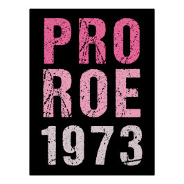 Pro Roe 1973 Poster