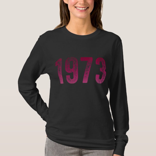 Pro Roe 1973 Protect Roe v Wade T-Shirt (Vorderseite)