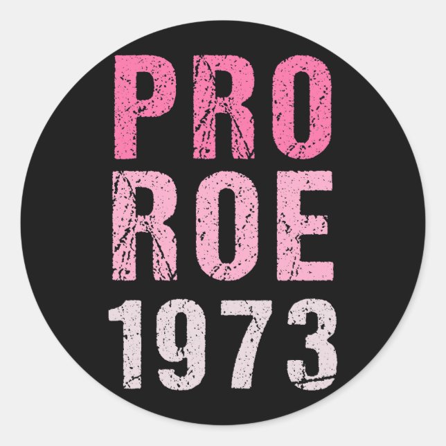 Pro Roe 1973 Runder Aufkleber (Vorderseite)