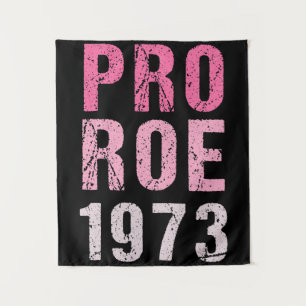 Pro Roe 1973 Wandteppich