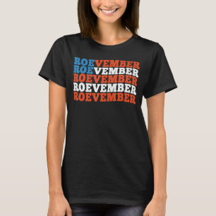 Pro Roe Choice Roevember Roevember US-Flagge T-Shirt
