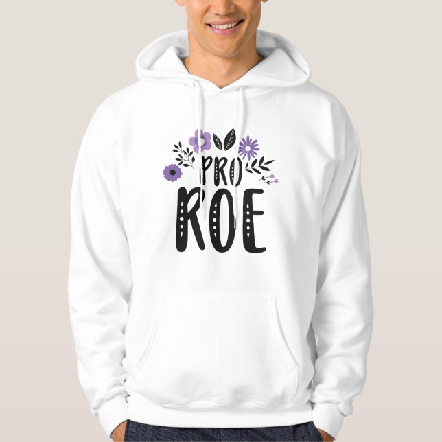 Pro Roe Hoodie (Vorderseite)