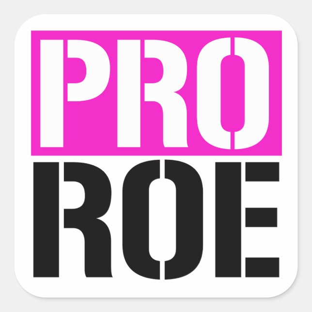 Pro Roe Quadratischer Aufkleber (Vorderseite)