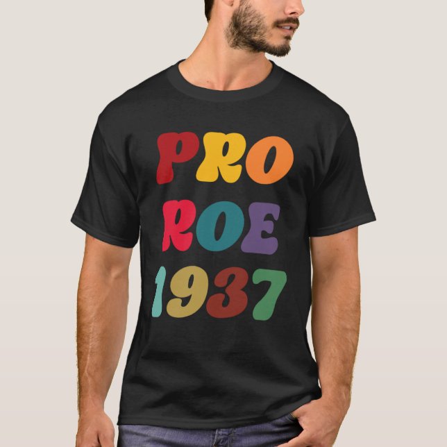 Pro Roe Reproductive Rights Pro Choice Roe 1973 T-Shirt (Vorderseite)