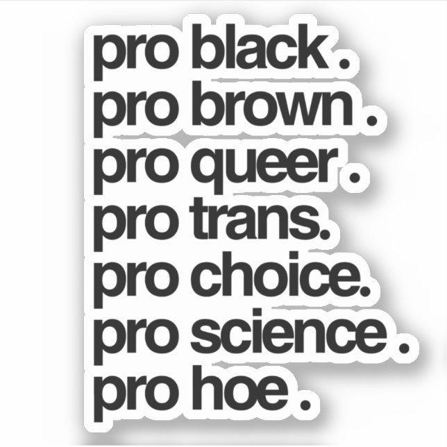 pro schwarz pro braun pro que aufkleber (Vorderseite)