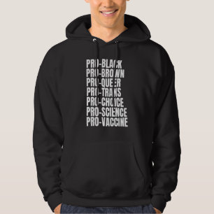 Pro Schwarz Pro Braun Pro Queer Trans Wahl Wissens Hoodie