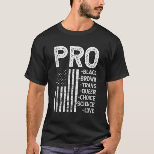 pro schwarz pro choice pro Liebe pro que-resistent T-Shirt