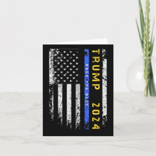 Pro Trump 47 2024 Back The Blue Thin Blue Line Ame Karte