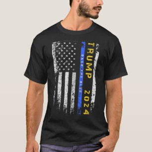 Pro Trump 47 2024 Back The Blue Thin Blue Line Ame T-Shirt