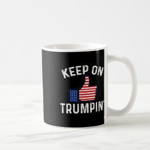 Pro Trump Wahl Daumen Hoch Weiter Trumpin' Kaffeetasse