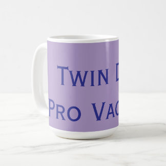 Pro Vaccine Twin Vater Kaffeetasse