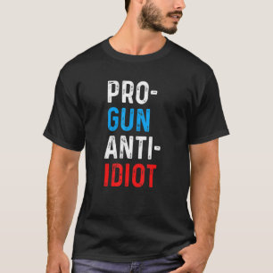 Pro-Waffen Anti-Idiot 4 T-Shirt