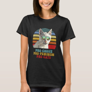 Pro Wahl Pro Feminismus Pro Katzen Frauenrechte Fe T-Shirt
