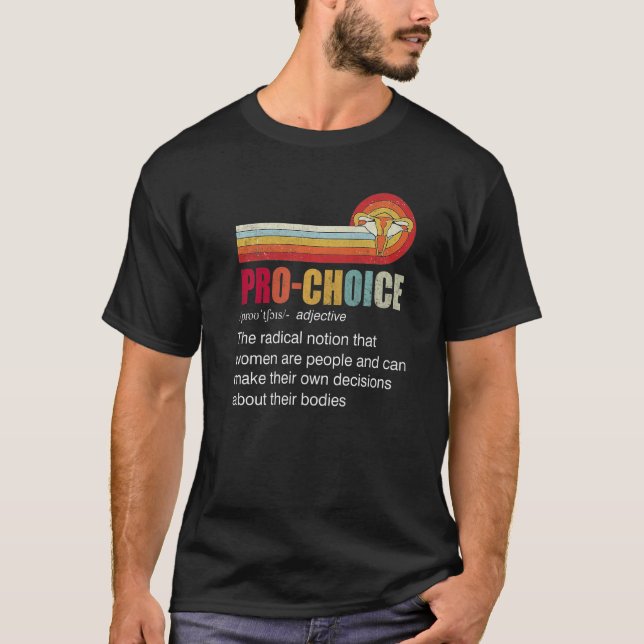 Pro wählt die radikale Vorstellung, dass Frauen Me T-Shirt (Vorderseite)
