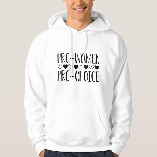 Pro Women Pro Choice Hoodie (Vorderseite)
