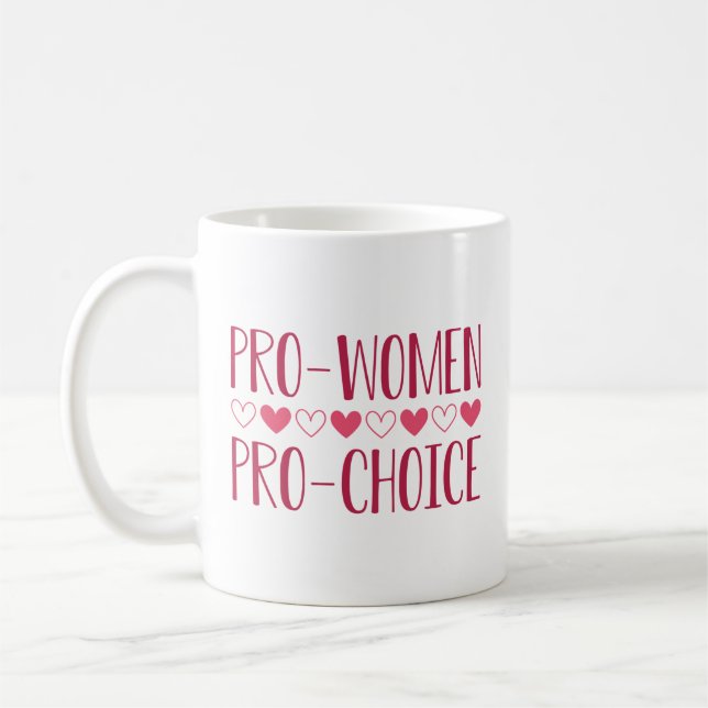 Pro Women Pro Choice Kaffeetasse (Links)