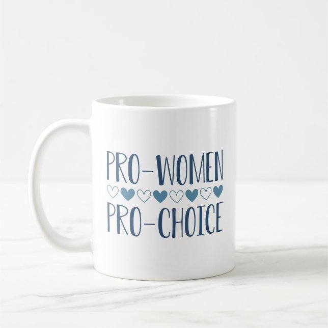 Pro Women Pro Choice Kaffeetasse (Links)