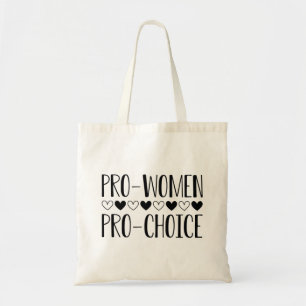 Pro Women Pro Choice Tragetasche