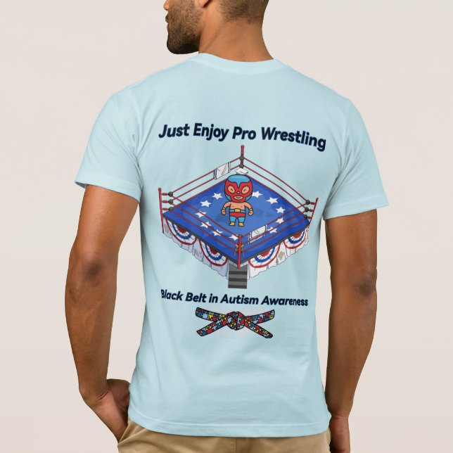 Pro Wrestling ist Art T - Shirt (Rückseite)