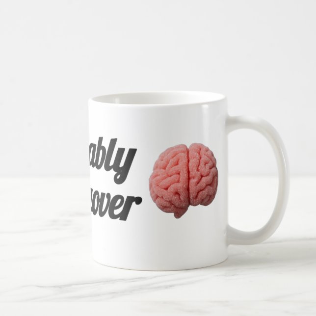Probably Hungover | Sugar Brain Design Kaffeetasse (Rechts)