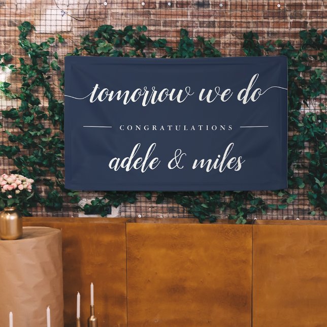 Probe-Dinner "Tomorrow we Do" Banner (Von Creator hochgeladen)