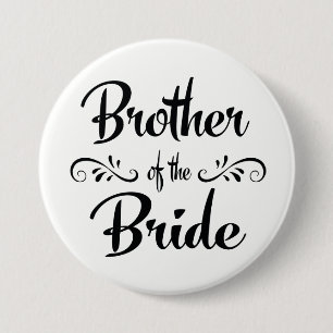 Probenessen für die Hochzeit - Bruder der Braut Button