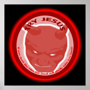 Probier Jesus! Wenn du Ihn nicht magst, wird der T Poster