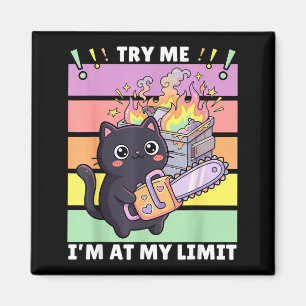 Probier mich aus, ich bin am Limit, Kawaii-Katze m Magnet