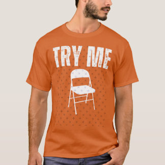 Probier Mich Weißer Klappstuhl Montgomery Alabama  T-Shirt