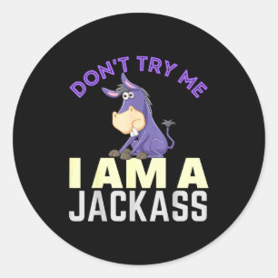 Probiere mich nicht, ich bin ein Jack Lustiges Hal Runder Aufkleber