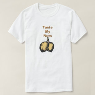 Probieren Sie meine Nüsse Funny Dirty Spaß Doubl T-Shirt