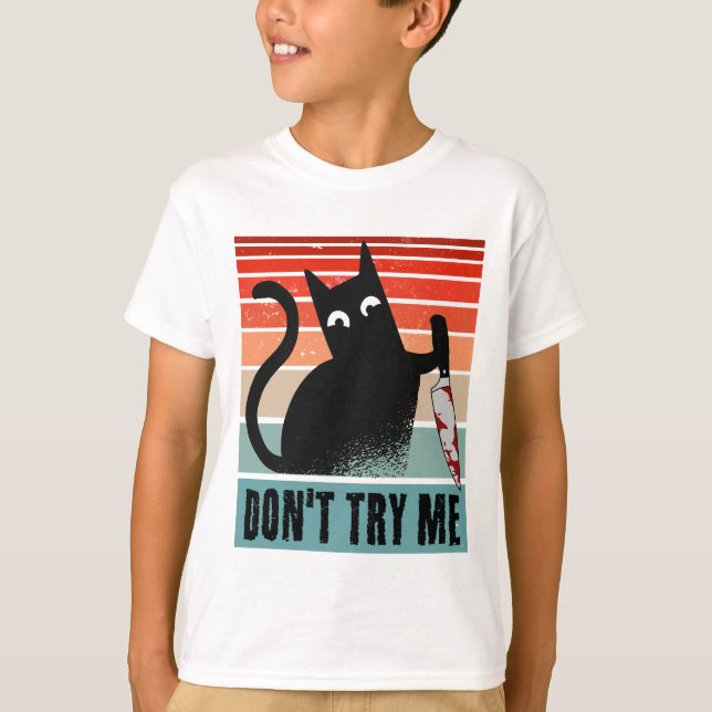 Probieren Sie mich nicht, Moody Cat mit Messer-Ein T-Shirt (Vorderseite)