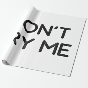 Probieren Sie mir kein Papiertuch Geschenkpapier