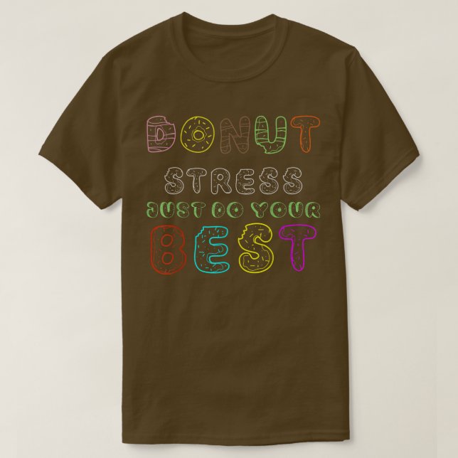 Probieren Sie Stress einfach aus, um Ihr bestes Zi T-Shirt (Design vorne)