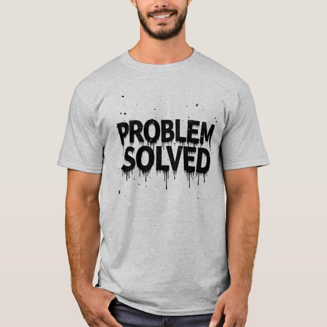 Problem Behoben Probleme beim Drippen von Text Art T-Shirt (Vorderseite)