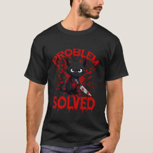 Problem Gelöst Starrende Katze T-Shirt