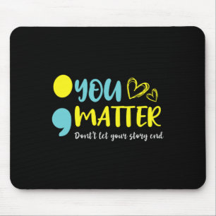 Problem Lass dein Story End Semicolon Mental nicht Mousepad