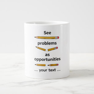 Probleme als Chancen sehen – Motivierendes Zitat Jumbo-Tasse