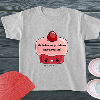 Probleme mit dem Verhalten von Spezialbedürfnissen T-Shirt