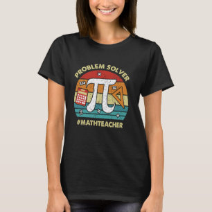 Problemlöser Mathe-Lehrer Student Lustiger Mathema T-Shirt