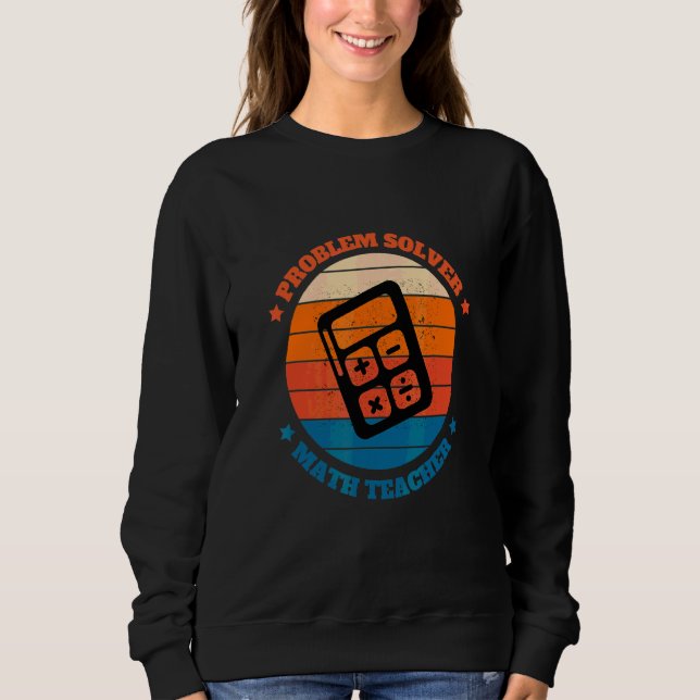 Problemlöser Mathematiklehrer Bester Mathematikleh Sweatshirt (Vorderseite)