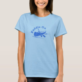 Problemloses Paddel beim Design - Damengrundschiff T-Shirt