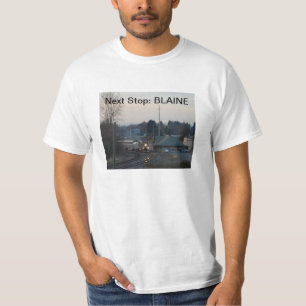 Prochain arrêt, Blaine, T-shirt de WA